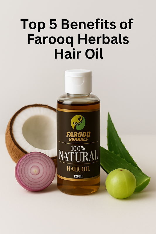 Top 5 Benefits of Using Farooq Herbals Hair Oil for Healthy, Strong Hair